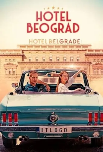 Hotel Belgrade TV series poster - Rated 9/10