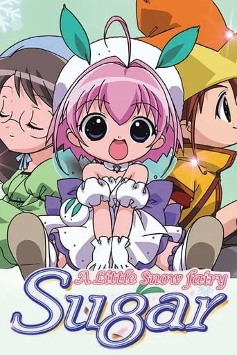 A Little Snow Fairy Sugar TV series poster - Rated 8.2/10