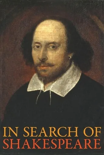 In Search of Shakespeare TV series poster - Rated 8/10