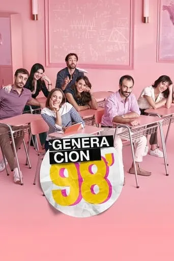 Generación 98' TV series poster - Rated 6.7/10