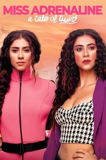 Miss Adrenaline: A Tale of Twins TV series poster - Rated 7.733/10