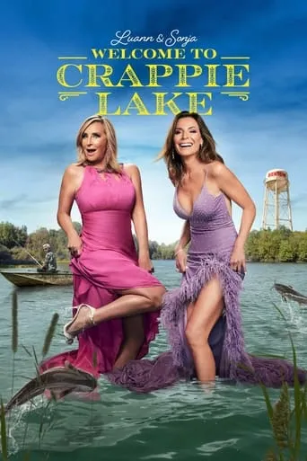 Luann and Sonja: Welcome to Crappie Lake TV series poster - Rated 10/10