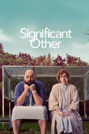 Significant Other TV series poster - Rated 7.3/10