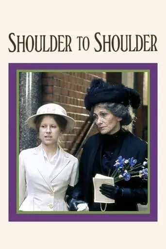 Shoulder to Shoulder TV series poster - Rated 5/10