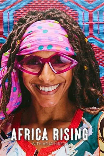 Africa Rising with Afua Hirsch TV series poster - Rated 10/10