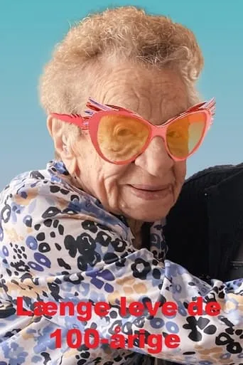Længe leve de 100-årige TV series poster - Rated 10/10