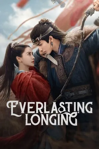 Everlasting Longing TV series poster - Rated 7.6/10
