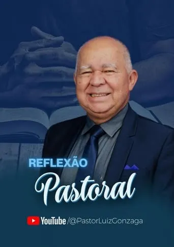 Reflexão Pastoral TV series poster - Rated 10/10