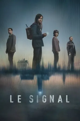 Le Signal TV series poster - Rated 7/10