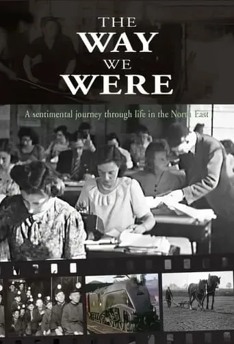 The Way We Were - North East TV series poster - Rated 9/10