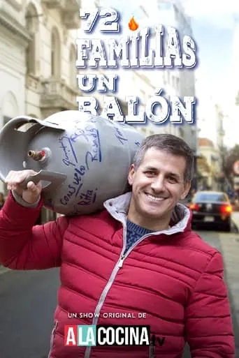 72 Familias & Un Balon TV series poster - Rated 10/10