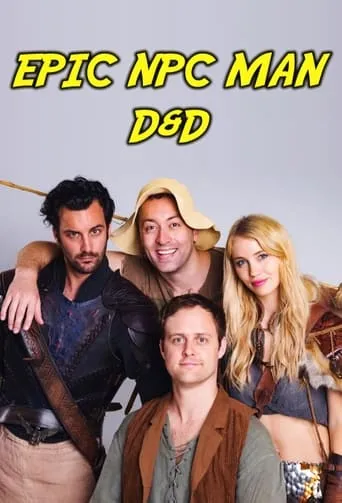 Epic NPC Man: Dungeons & Dragons TV series poster - Rated 9/10