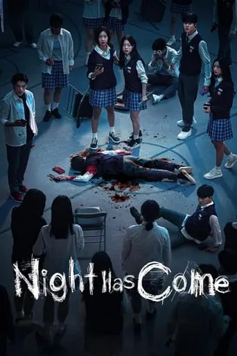 Night Has Come TV series poster - Rated 7.7/10