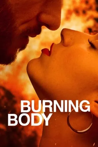 Burning Body TV series poster - Rated 6.708/10