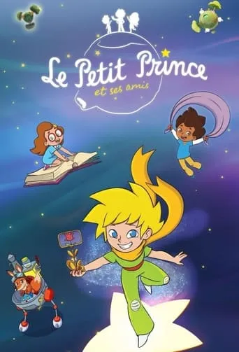 The Little Prince & Friends TV series poster - Rated 7/10