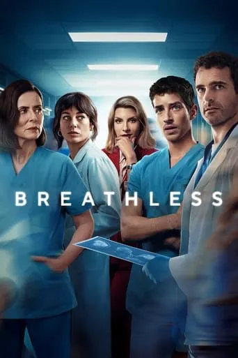 Breathless TV series poster - Rated 7.608/10