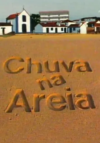 Chuva na Areia TV series poster - Rated 9/10