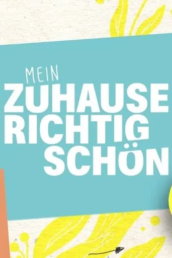 Mein Zuhause richtig schön TV series poster - Rated 3/10