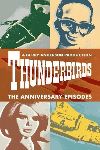 Thunderbirds: The Anniversary Episodes TV series poster - Rated 6.8/10