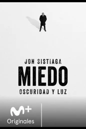 Miedo: Oscuridad y luz TV series poster - Rated 7/10