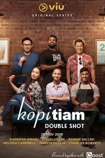Kopitiam: Double Shot TV series poster - Rated 7/10