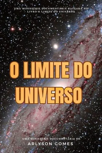 O Limite do Universo: Além da Fronteira Infinita TV series poster - Rated 10/10