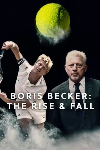 Boris Becker: The Rise and Fall TV series poster - Entertainment content
