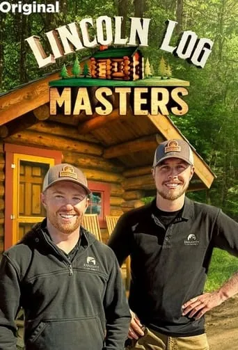 Lincoln Log Masters TV series poster - Rated 6/10