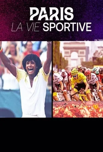 Paris, La Vie Sportive TV series poster - Rated 7/10