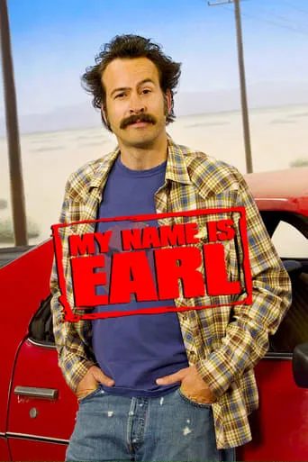 My Name Is Earl TV series poster - Rated 7.702/10