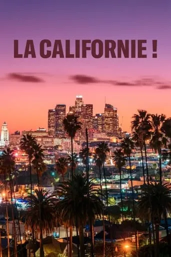 La Californie ! TV series poster - Rated 9/10
