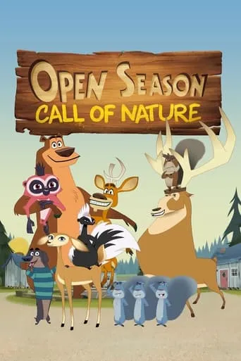 Open Season: Call of Nature TV series poster - Rated 5.5/10