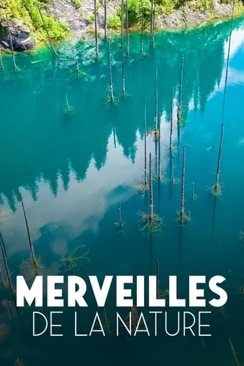 Merveilles de la nature TV series poster - Rated 8/10