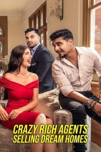 Crazy Rich Agents: Selling Dream Homes TV series poster - Rated 1/10