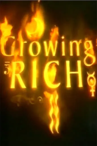 Growing Rich TV series poster - Rated 5/10