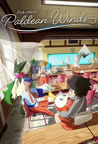 Pokémon: Paldean Winds TV series poster - Rated 7.8/10