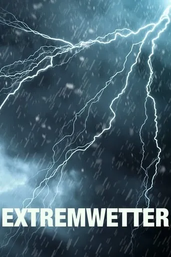 Extremwetter TV series poster - Rated 8/10