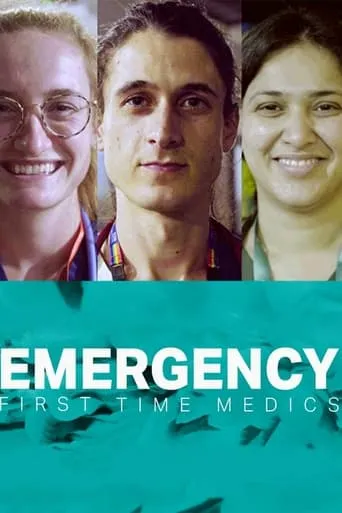 Emergency: First Time Medics TV series poster - Rated 4/10