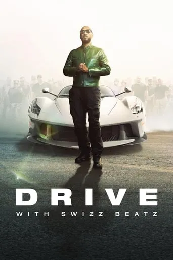 Drive with Swizz Beatz TV series poster - Rated 7/10
