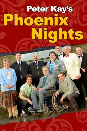 Phoenix Nights TV series poster - Rated 7.7/10