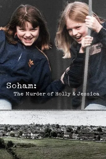 Soham: The Murder Of Holly & Jessica TV series poster - Rated 7/10