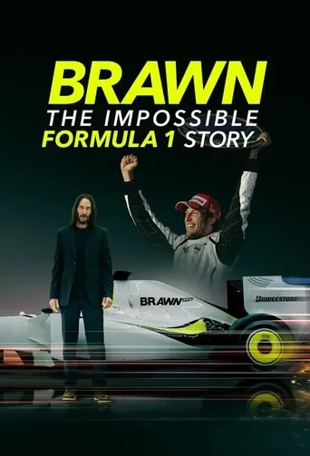 Brawn: The Impossible Formula 1 Story TV series poster - Rated 7.821/10