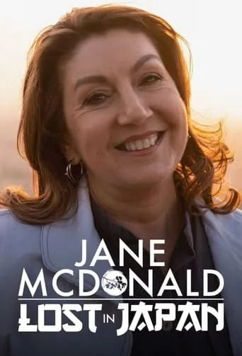 Jane McDonald: Lost in Japan TV series poster - Rated 5.5/10