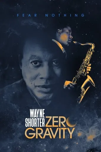 Wayne Shorter: Zero Gravity TV series poster - Rated 8.6/10