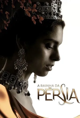 A Rainha da Pérsia TV series poster - Rated 10/10
