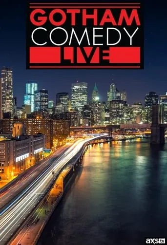 Gotham Comedy Live TV series poster - Rated 5.5/10