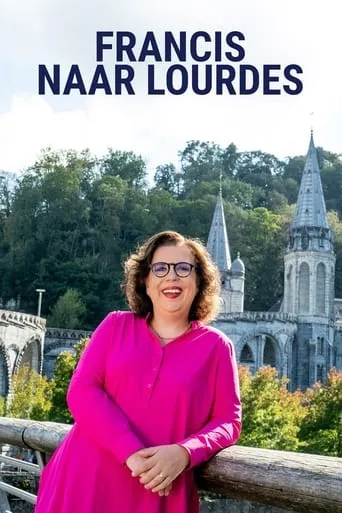 Francis naar Lourdes TV series poster - Rated 7/10