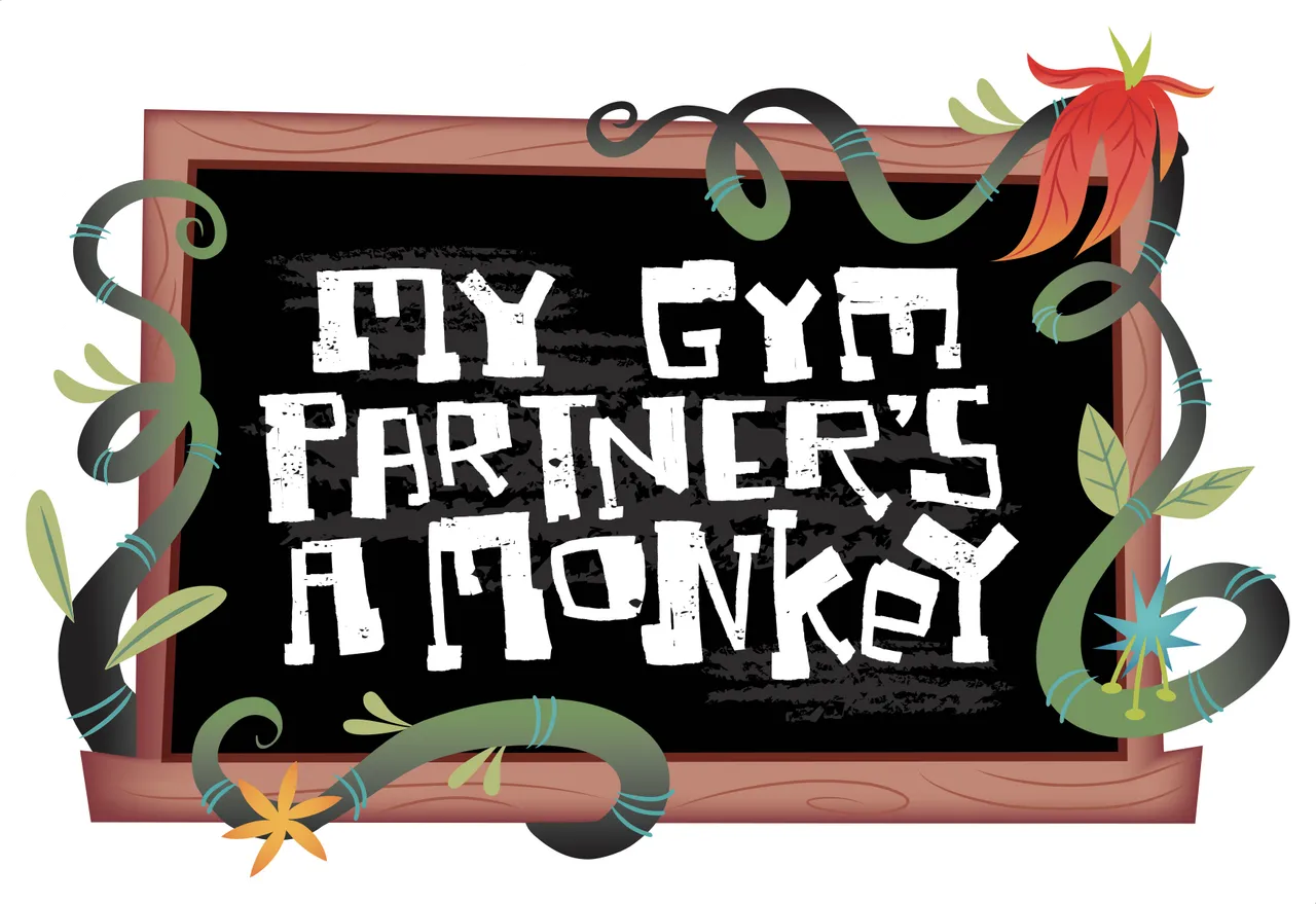 My Gym Partner's a Monkey