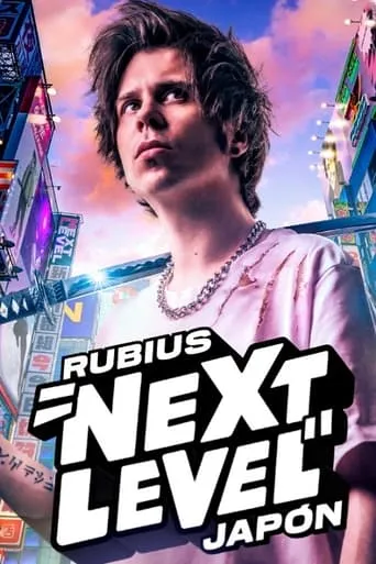 Rubius Next Level Japón TV series poster - Rated 8.7/10