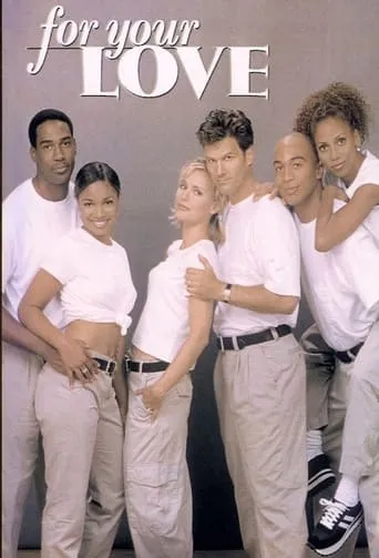 For Your Love TV series poster - Rated 10/10